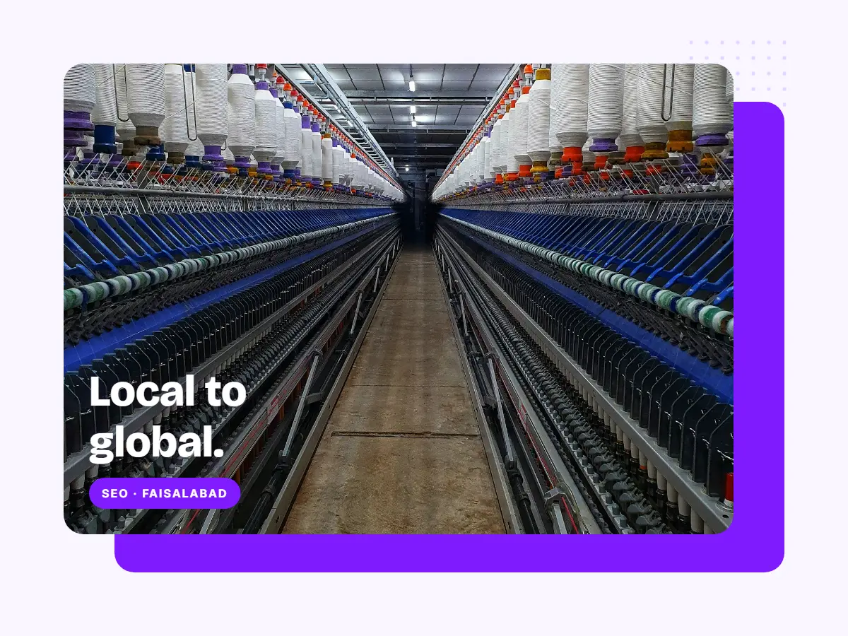 Spinning mill in Faisalabad representing SEO services for local businesses and textile exporters